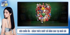 Kèo Châu Âu