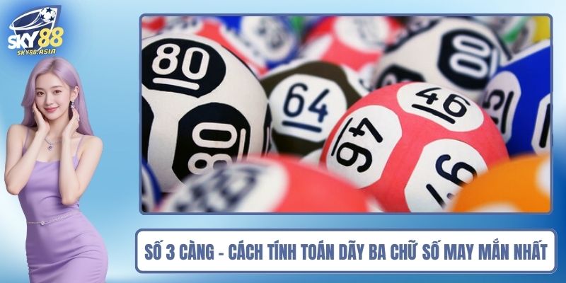 Số 3 càng